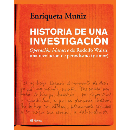 Historia De Una Investigacion, de Muñiz, Enriqueta. Serie N/a Editorial Planeta, tapa blanda en español, 2019
