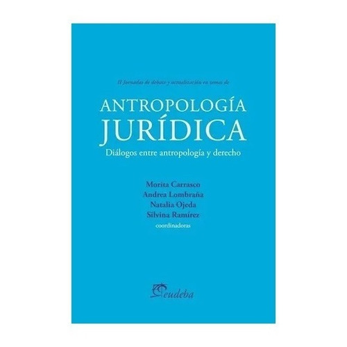 Libro Antropologia Juridica De Morita Carrasco