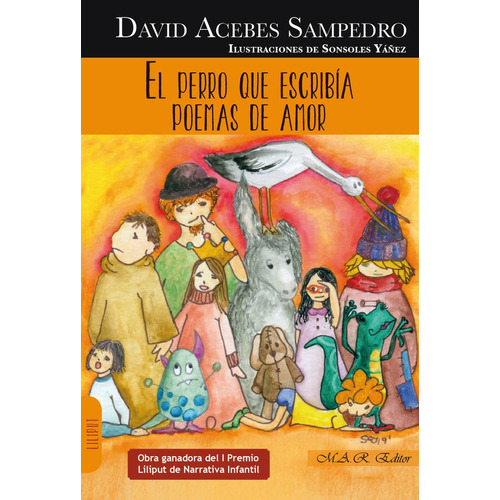 EL PERRO QUE ESCRIBIA POEMAS DE AMOR, de Acebes Sampedro, David. Editorial MAR EDITOR, tapa blanda en español