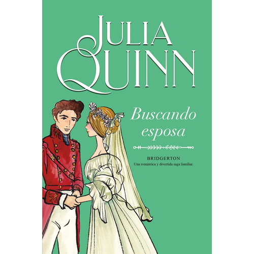 Bridgerton 8: buscando esposa: Una romántica y divertida saga familiar, de Julia Quinn. Serie Bridgerton, vol. 8.0. Editorial Titania, tapa blanda, edición 1.0 en español, 2021