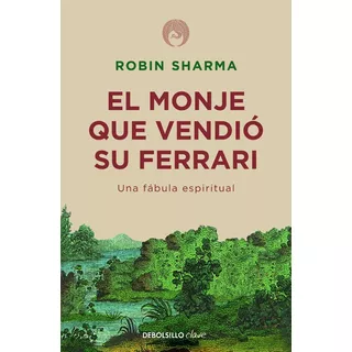 El Monje Que Vendió Su Ferrari | Robin Sharma