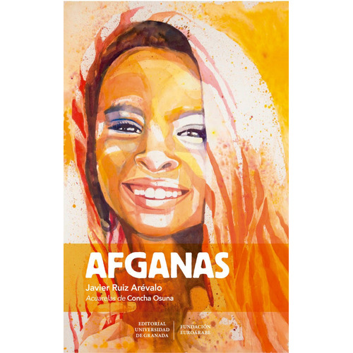 Afganas, De Ruiz Arevalo, Javier. Editorial Universidad De Granada, Tapa Blanda En Español