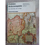 Crónica De La Conquista Inca Garcilaso De La Vega