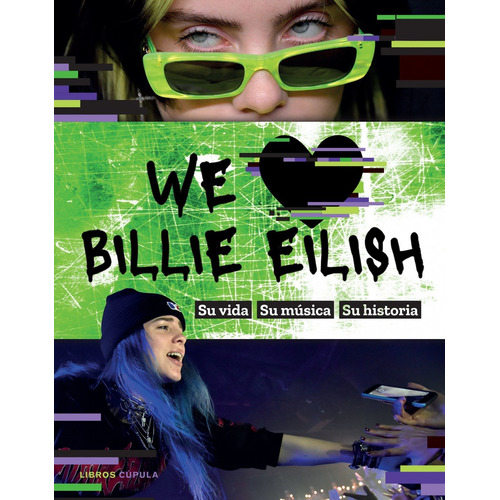 Libro We Love Billie Eilish