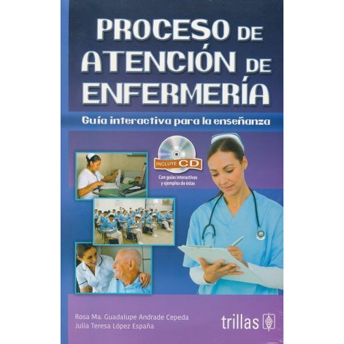 Proceso De Atencion De Enfermeria. Incluye Cd Guia Interacti