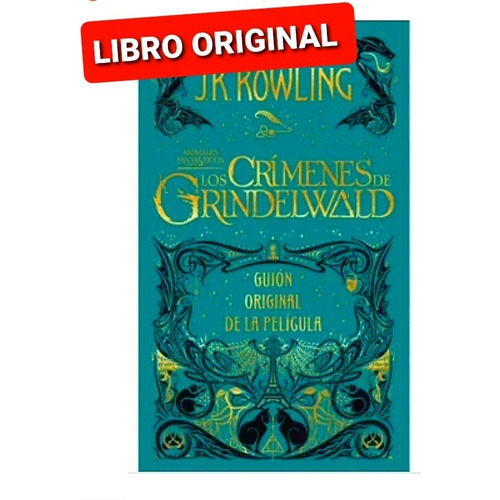 Los Crimenes De Grindelwald ( Libro Y Original)