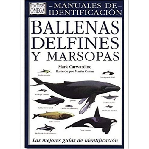 Ballenas Delfines Marsopas G.identificacion - Carwardine,...