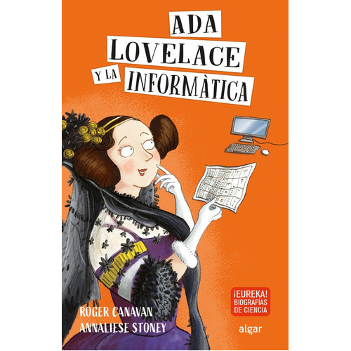 Ada Lovelace Y La Informãâ¡tica, De Canavan, Roger. Editorial Algar Editorial, Tapa Blanda En Español