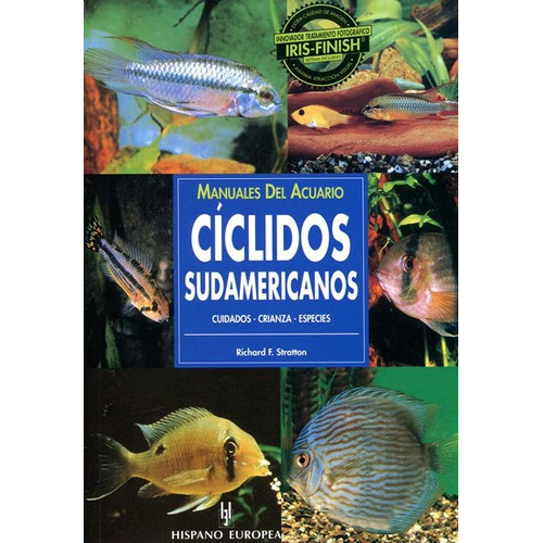 Ciclidos Sudamericanos . Manuales Del Acuario