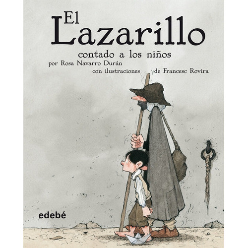 El Lazarillo Contado A Los Niãâ±os, De Navarro Durán, Rosa. Editorial Edebé, Tapa Dura En Español