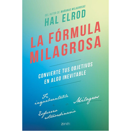 La Fãâ³rmula Milagrosa, De Elrod, Hal. Editorial Zenith, Tapa Blanda En Español