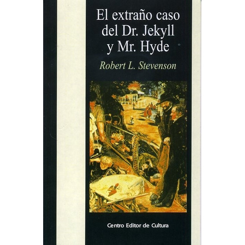 Extraño Caso Del Dr. Jekyll Y Mr. Hyde, El