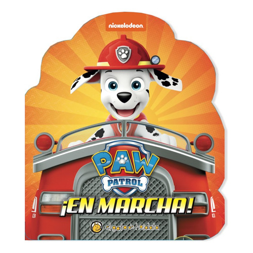 En Marcha Marshall - Paw Patrol - Queridos Personajes, De Nickelodeon. Editorial Guadal, Tapa Dura En Español, 2023