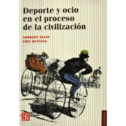 Deporte Y Ocio En El Proceso De La Civilizacion