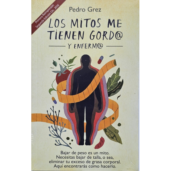 Método Grez - Los Mitos Me Tienen Gord@ Y Enferm@ 