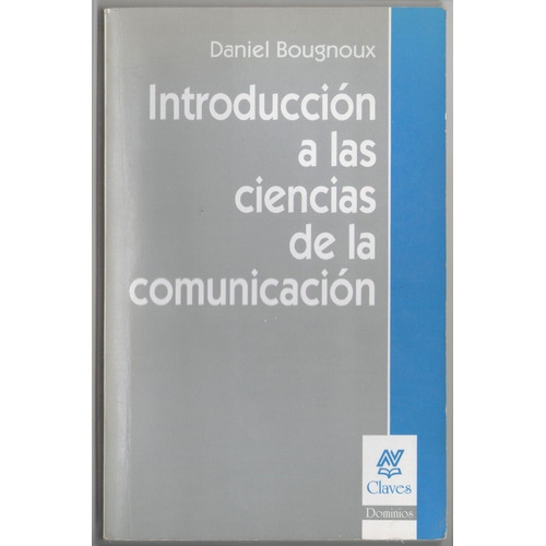 Introducción Las Ciencias De La Comunicación - Nueva Visión