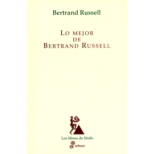 Lo mejor de Bertrand Russell, de Bertrand Russell. Serie 8435027113, vol. 1. Editorial Grupo Penta, tapa blanda, edición 2023 en español, 2023