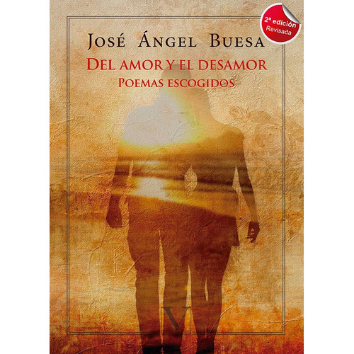 Del Amor Y El Desamor, De José Ángel Buesa