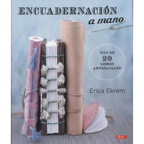 Encuadernacion A Mano - Ekrem, Erica