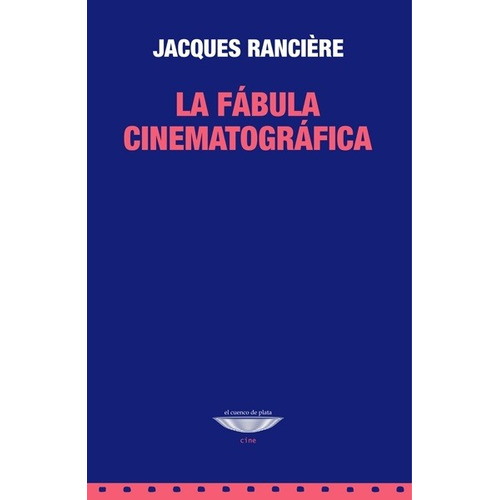 Fabula Cinematografica, La - Jacques Ranciere