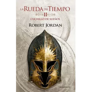 La Rueda Del Tiempo Nº 11, De Robert Jordan. Editorial Minotauro, Tapa Blanda En Español, 2021