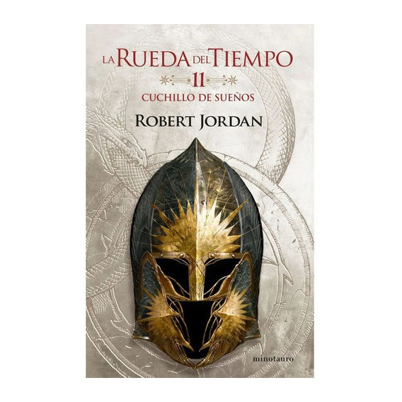 La Rueda Del Tiempo Nº 11, De Robert Jordan. Editorial Minotauro, Tapa Blanda En Español, 2021