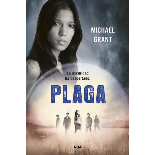 Plaga ( Saga Olvidados 4 ), de Grant, Michael. Serie Molino Editorial Molino, tapa blanda en español, 2013