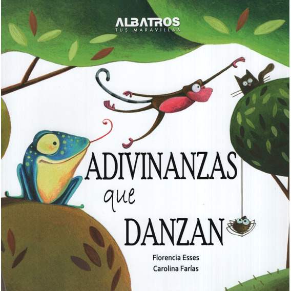 Adivinanzas Que Danzan - Florencia Esses - Albatros