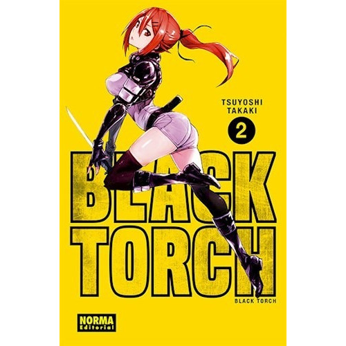 Black Torch 02 - Tsuyoshi Takaki (manga)