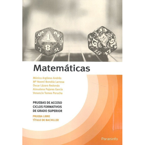 Matemãâ¡ticas. Temario Pruebas De Acceso A Ciclos Formativos De Grado Superior, De Pajares García, Almudena. Editorial Ediciones Paraninfo, S.a, Tapa Blanda En Español