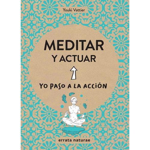 Meditar Y Actuar