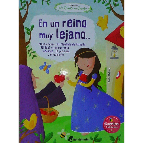 En Un Reino Muy Lejano... Blancanieves, El Flautista De Hame