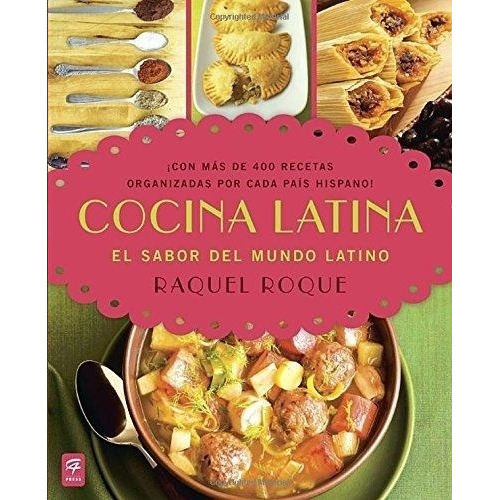 Cocina Latina - Raquel Roque