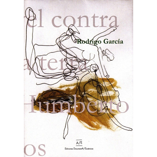 Evel Knievel Contra Macbeth Na Terra Do Finado Humberto + Cuadernos, de Rodrigo Garcia. Editorial DOCUMENTA, edición 1 en español, 2018