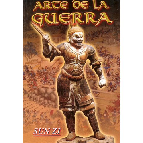 Arte De La Guerra, De Tzu Sun. Editorial Clasicos Del Mundo, Tapa Blanda En Español, 2006