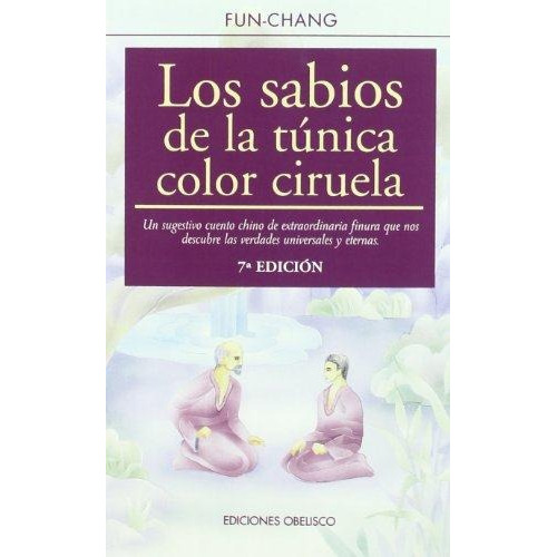 Sabios De La Tunica Color Ciruela, De Fun-chang. Editorial S/d, Tapa Tapa Blanda En Español