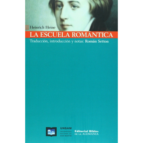 La Escuela Romántica, De Heinrich Heine. Editorial Biblos, Tapa Blanda En Español, 2007