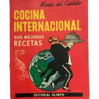 Cocina Internacional, Del Castillo, M. 