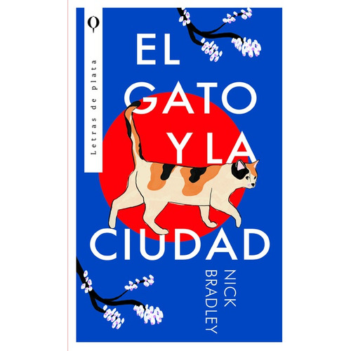 El Gato Y La Ciudad - Nick Bradley, de Bradley, Nick. Editorial PLATA - ARGENTINA, tapa blanda en español
