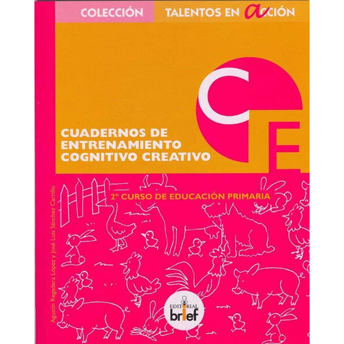 Cuaderno De Entrenamiento Cognitivo-creativo (2.ãâº De Primaria), De Regadera López, Agustín. Editorial Brief Ediciones, Tapa Blanda En Español