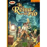 Comic: La Reina Del Rio (colección ¡toing!)