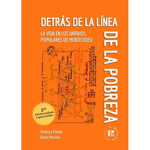 Detras De La Linea De La Pobreza, De Verónica Filardo / Denis Merklen. Editorial Ediciones Del Berretin, Tapa Blanda, Edición 1 En Español
