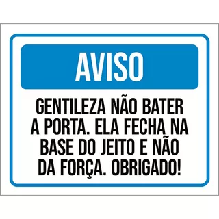 Kit 5 Placas Aviso Gentileza Não Bater A Porta