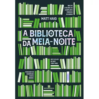 A Biblioteca Da Meia-noite, De Haig, Matt. Editora Bertrand Brasil Ltda., Capa Mole Em Português, 2021