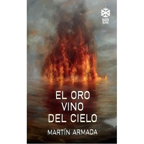 El Oro Vino Del Cielo - Martin Armada