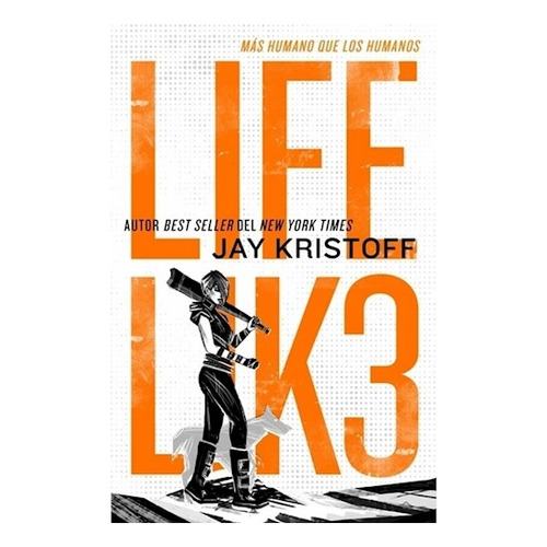 Lifelik3, De Kristoff, Jay. Editorial Umbriel, Tapa Blanda En Español, 2023