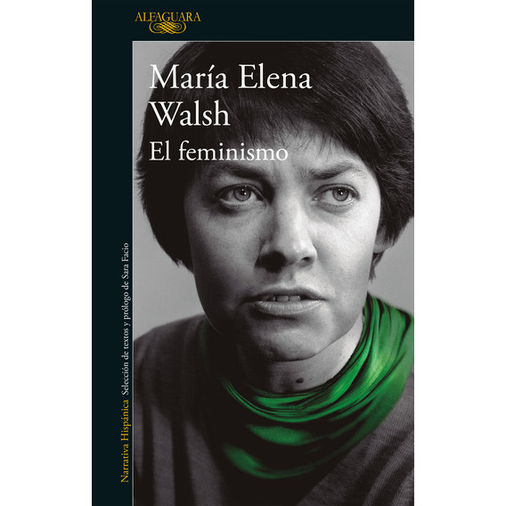 Libro El Feminismo - María Elena Walsh - Alfaguara