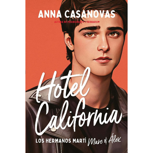 Libro Hotel California - Los Hermanos Martí 4 - Anna Casanovas