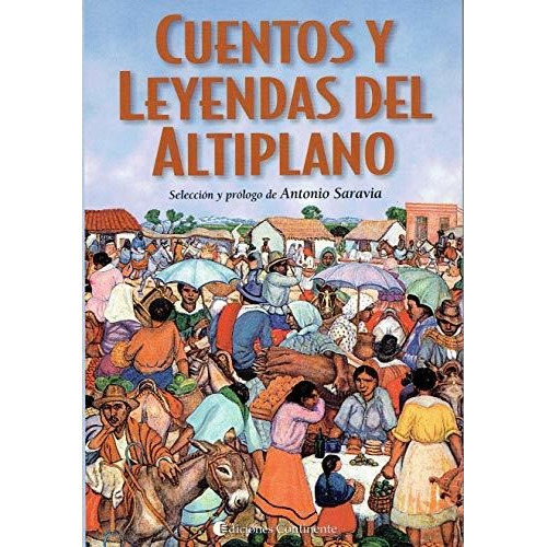 Cuentos Y Leyendas Del Altiplano
