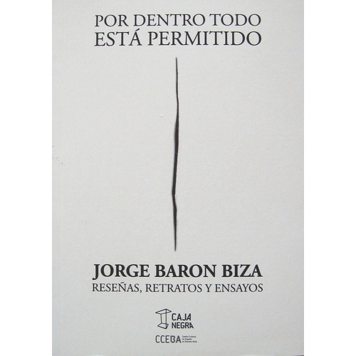 Por Dentro Todo Esta Permitido - Jorge Baron Biza